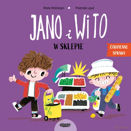 Jano i Wito w sklepie - Wiola Wołoszyn [KSIĄŻKA]