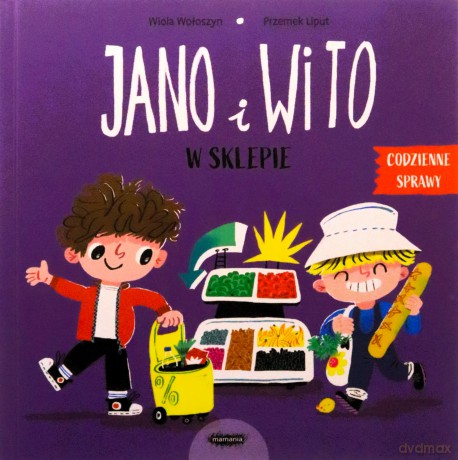 Jano i Wito w sklepie - Wiola Wołoszyn [KSIĄŻKA]
