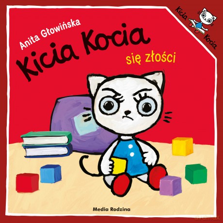 Kicia Kocia się złości. Kicia Kocia - Anita Głowińska [KSIĄŻKA]