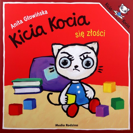 Kicia Kocia się złości. Kicia Kocia - Anita Głowińska [KSIĄŻKA]