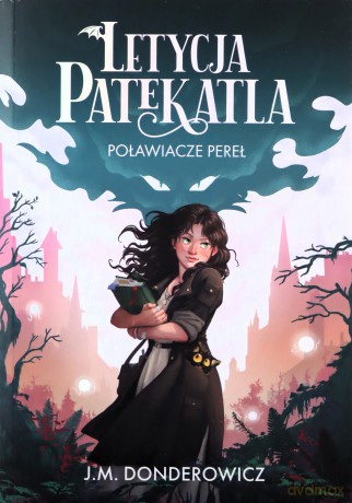 Letycja Patekatla. Poławiacze pereł - J.M. Donderowicz [KSIĄŻKA]