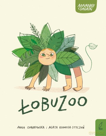 ŁobuZoo. Annanasy i gagatki (Tom 3) - Agata Komosa-Styczeń [KSIĄŻKA]