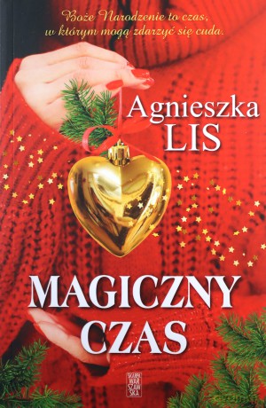 Magiczny czas - Agnieszka Lis [KSIĄŻKA]