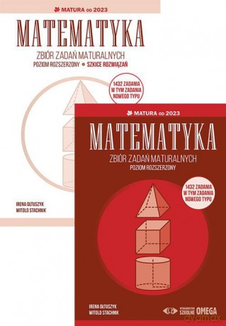 Matematyka Zbiór zadań maturalnych Matura od 2023 - Irena Ołtuszyk, Witold Stachnik [KSIĄŻKA]