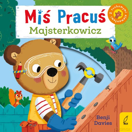 Miś Pracuś. Majsterkowicz - Benji Davies [KSIĄŻKA]