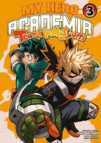 My hero academia team up missions (Tom 3) - Kohei HorikoShi [KOMIKS]