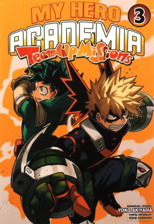 My hero academia team up missions (Tom 3) - Kohei HorikoShi [KOMIKS]