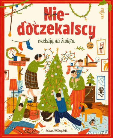 Niedoczekalscy czekają na święta - Adrian Wilczyński [KSIĄŻKA]