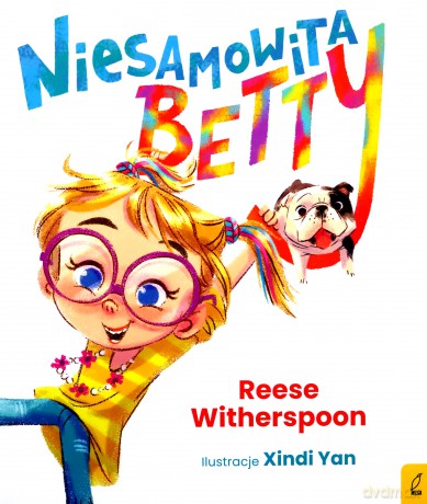 Niesamowita Betty - Reese Witherspoon [KSIĄŻKA]