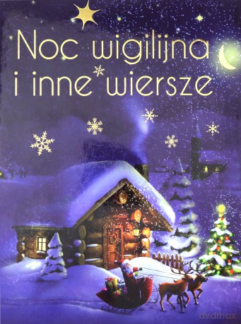 Noc wigilijna i inne wiersze wyd. ekskluzywne [KSIĄŻKA]