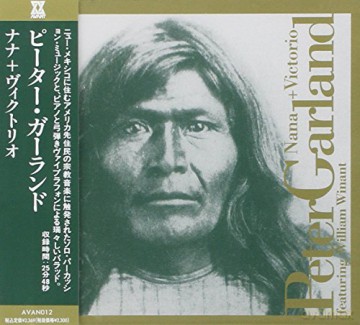 Peter Garland: Nana And Victorio [CD]