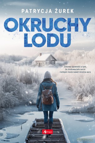 Okruchy lodu - Patrycja Żurek [KSIĄŻKA]