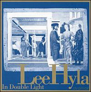 Lee Hyla: In Double Light [CD]