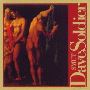 Dave Soldier: Smut [CD]