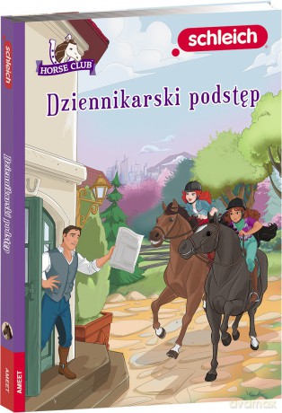 Schleich horse club Dziennikarski podstęp LBWS-8415 - Emma Walden [KSIĄŻKA]