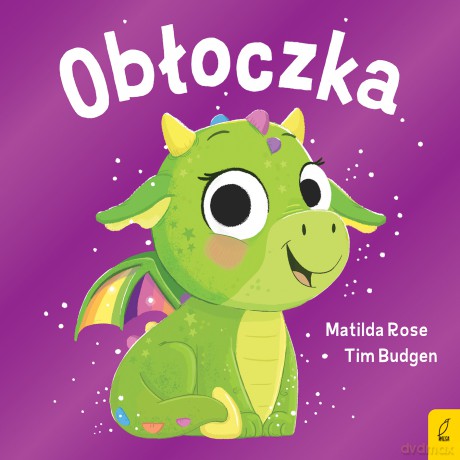 Smoczek Obłoczek. Sklepik z magicznymi zwierzętami - Matilda Rose [KSIĄŻKA]