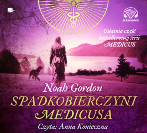 Spadkobierczyni Medicusa - Noah Gordon [AUDIOBOOK]
