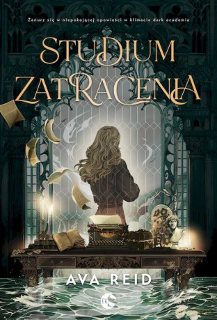 Studium zatracenia. Święte Kamienie - Ava Reid [KSIĄŻKA]