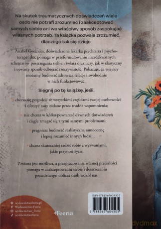 To (nie) ja. Jak zaakceptować dawne traumy i pójść dalej - Anabel Gonzalez [KSIĄŻKA]