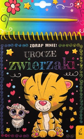 Urocze zwierzaki. Zdrap mnie! - Patrycja Wojtkowiak-Skóra [KSIĄŻKA]