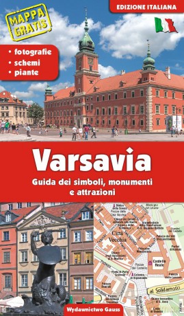 Warszawa. Przewodnik po symbolach, zabytkach i atrakcjach wer. włoska - Adam Dylewski [KSIĄŻKA]