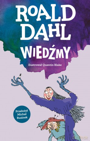 Wiedźmy - Roald Dahl [KSIĄŻKA]