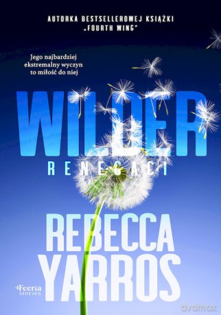 Wilder. Renegaci (Tom 1) - Rebecca Yarros [KSIĄŻKA]