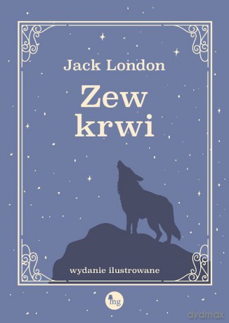 Zew krwi - Jack London [KSIĄŻKA]