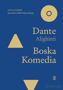 Boska Komedia - Dante Alighieri [KSIĄŻKA]