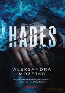 Hades - Aleksandra Możejko [KSIĄŻKA]