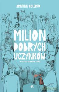 Milion dobrych uczynków - Arnfinn Kolerud [KSIĄŻKA]