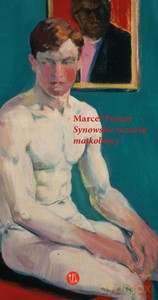 Synowskie uczucia matkobójcy - Marcel Proust [KSIĄŻKA]