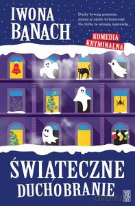 Świąteczne duchobranie - Iwona Banach [KSIĄŻKA]