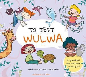 To jest wulwa - Anna Salvia, Cristina Torron [KSIĄŻKA]