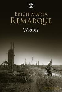 Wróg - Erich Maria Remarque [KSIĄŻKA]