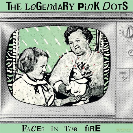 The Legendary Pink Dots: Faces In The Fire [Winyl]