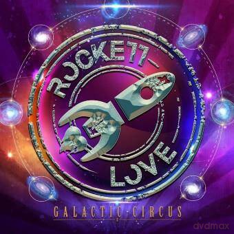 Rockett Love: Galactic Circus [CD]