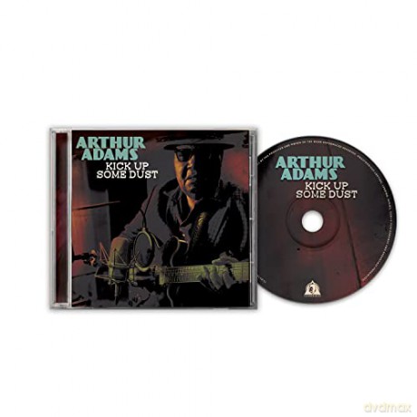 Arthur Adams: Kick Up Some Dust [CD]