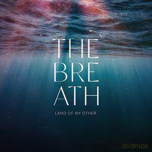 The Breath: Land Of My Other  [CD]