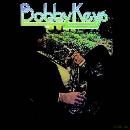 Bobby Keys: Lover's Rockin - The Lost Album [CD]