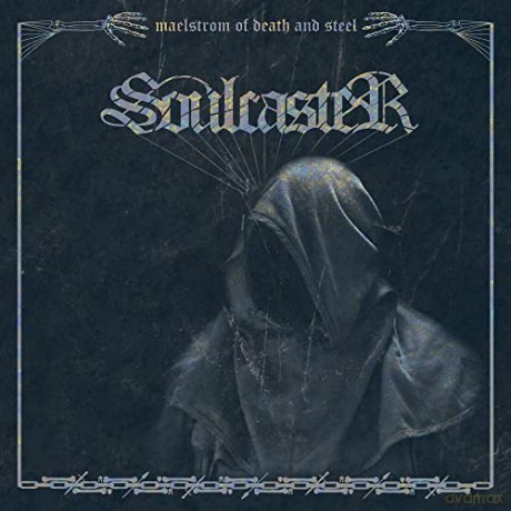 Soulcaster: Maelstrom of Death and Steel [CD]