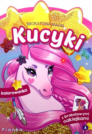 Brokatowa magia. Kucyki. Pianka [KSIĄŻKA]