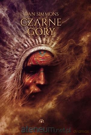 Czarne góry - Dan Simmons [KSIĄŻKA]