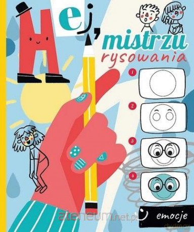 Hej, mistrzu rysowania! Emocje [KSIĄŻKA]