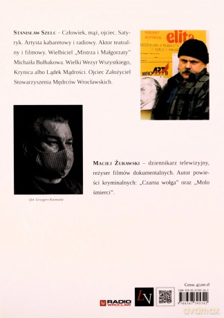 Jak rzyć. Niesamowite przygody Stanisława Szelca.. - Maciej Żurawski [KSIĄŻKA]