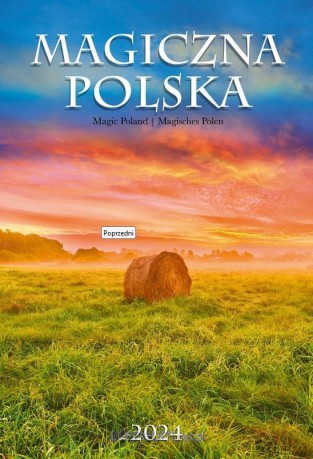 Kalendarz 2024 Wieloplanszowy Magiczna Polska [KALENDARZ]
