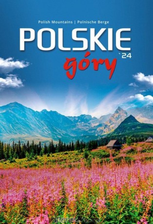 Kalendarz 2024 Wieloplanszowy Polskie Góry [KALENDARZ]
