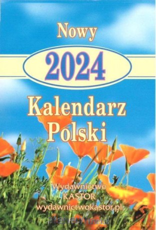 Kalendarz 2024 zdzierak Polski [KALENDARZ]