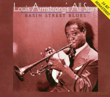 Armstrong, Louis All Stars (T. Young, E. Hall, B. Kyle, D. Jones, B. Deems, V. Middleton, S. Gersh, D. Barcelona): Basin Street Blues (24BIT) [CD]
