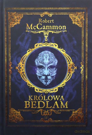Królowa Bedlam - Robert McCammon [KSIĄŻKA]